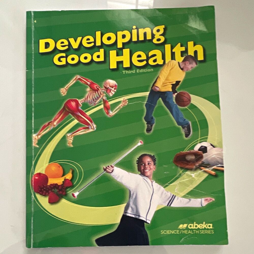 Abeka Developing Good Health Third Edition Paperback Textbook Science/Health